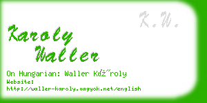 karoly waller business card